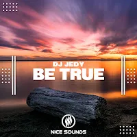 Dj Jedy — Be True — обложка